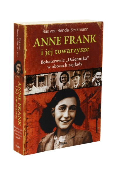 Anne Frank i jej towarzysze Benda-Beckmann