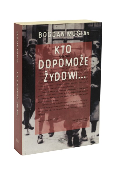 Kto dopomoże Żydowi... Musiał