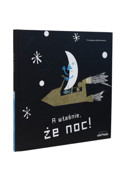 A właśnie, że noc!/ A właśnie, że dzień  Wechterowicz