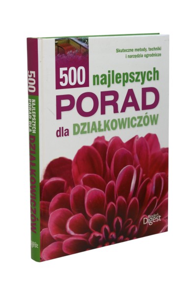 500 najlepszych porad dla działkowiczów Reader's Digest