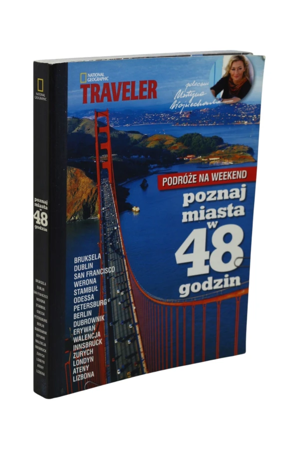 Podróże na weekend Poznaj miasto w 48 godzin Traveler