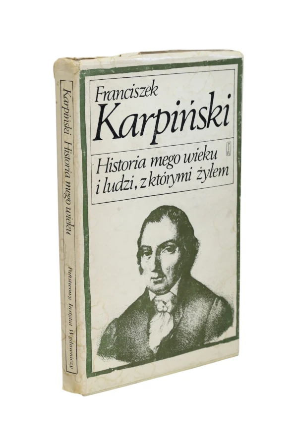 Historia mego wieku i ludzi, z którymi żyłem Karpiński