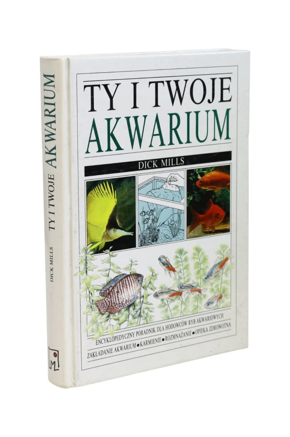 Ty i Twoje akwarium Mills