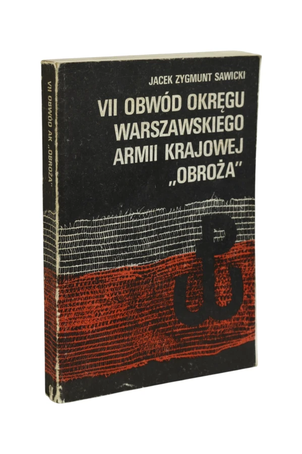 VII obwód okręgu Warszawskiego armii krajowej "obroża" Sawicki