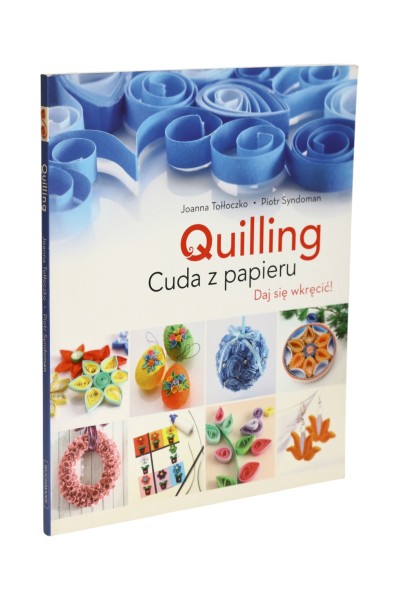 Quilling Cuda z papieru Tołłoczko