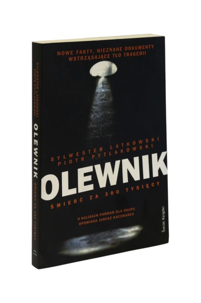 Olewnik śmierć za 300 tysięcy Latkowski