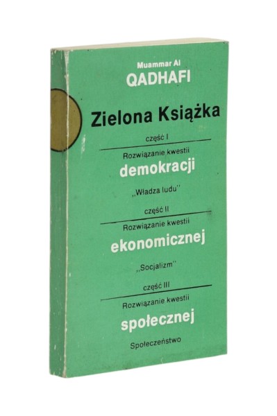 Zielona Książka część I, II i II Al Qadhafi