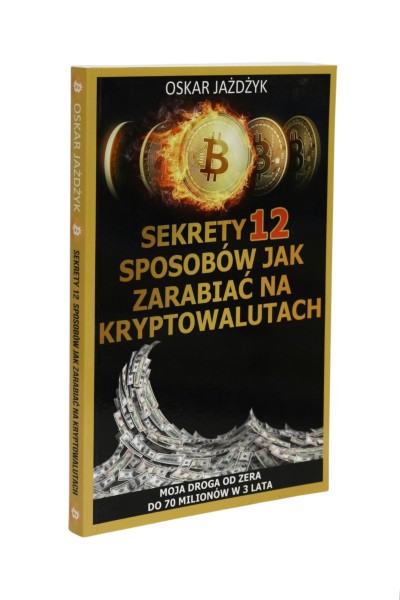 Sekrety 12 sposobów jak zarobić na kryptowalutach Jażdżyk