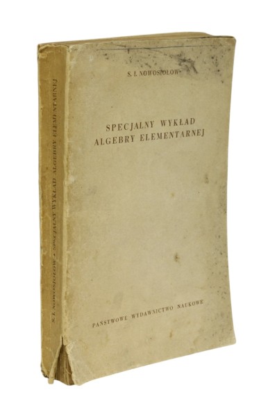 Specjalny wykład algebry elementarnej Nowosiołów