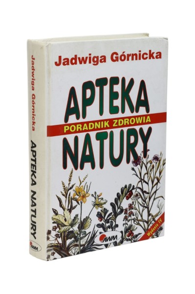 Apteka natury Poradnik zdrowia Górnicka