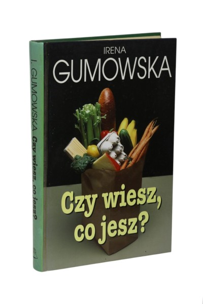 Czy wiesz co jesz Gumowska