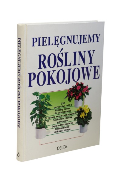 Pielęgnujemy rośliny pokojowe Wolff