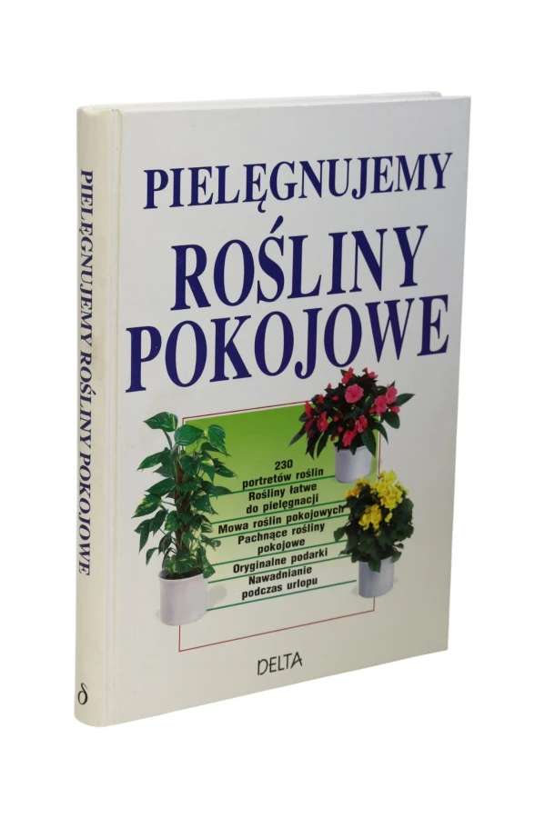 Pielęgnujemy rośliny pokojowe Wolff