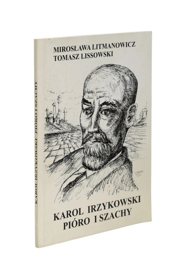 Karol Irzykowski Pióro i szachy Litmanowicz