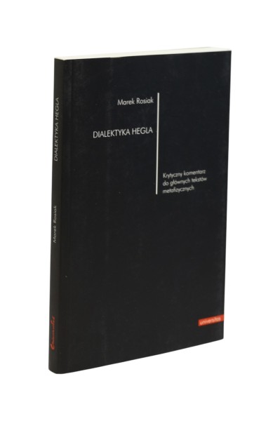 Dialektyka Hegla Rosiak