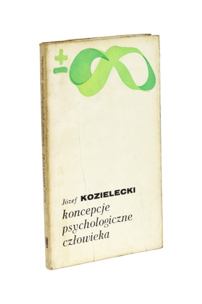 Koncepcje psychologiczne człowieka Kozielecki
