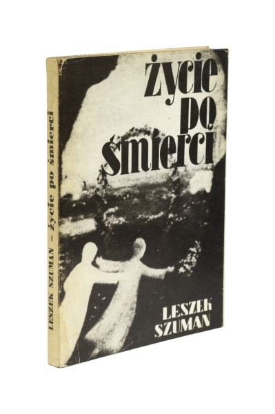 Życie po śmierci Szuman