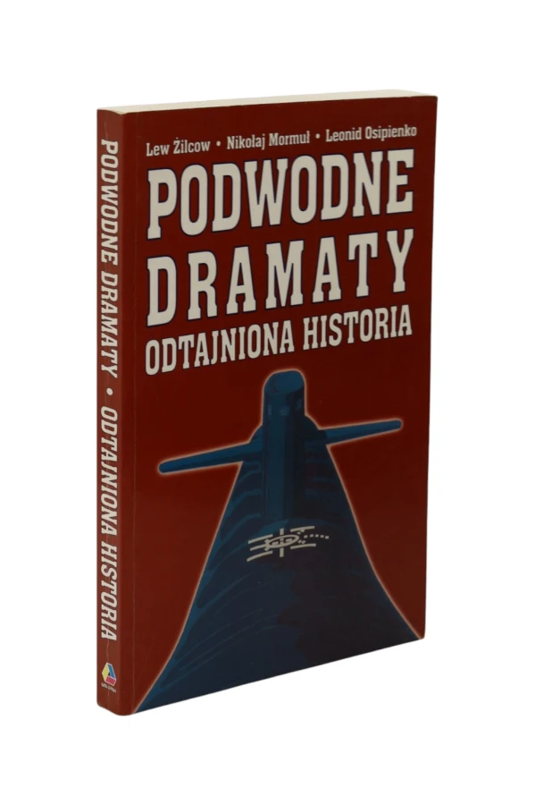 Podwodne dramaty Odtajniona historia Żilcow