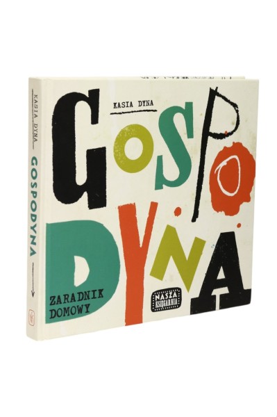 Gospodyna zaradnik domowy Kasia Dyna