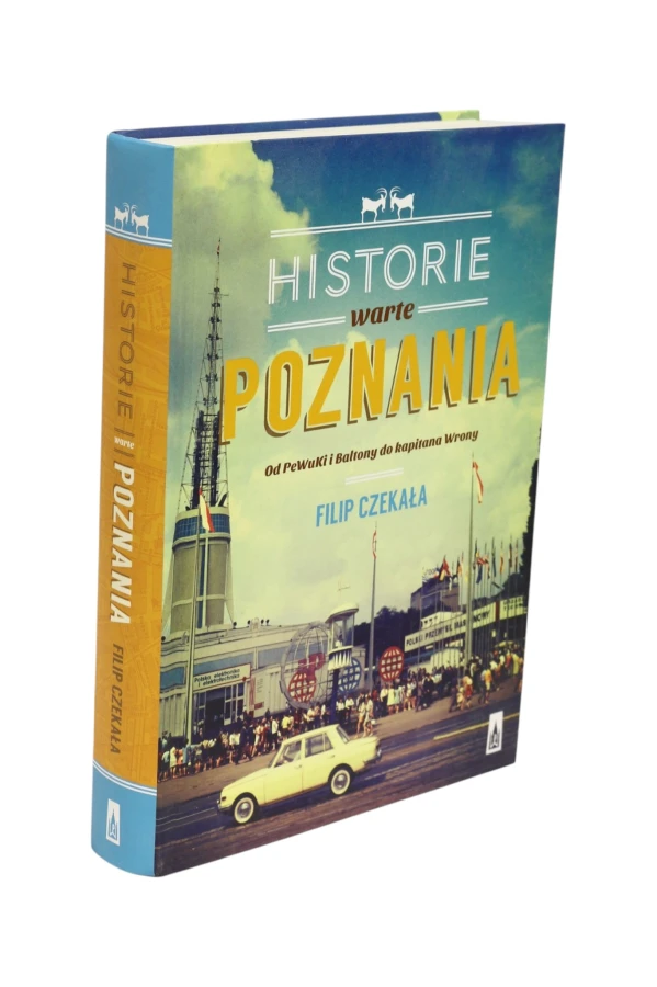 Historie warte Poznania Czekała