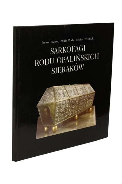 Sarkofagi Rodu Opalińskich Sieraków Krause