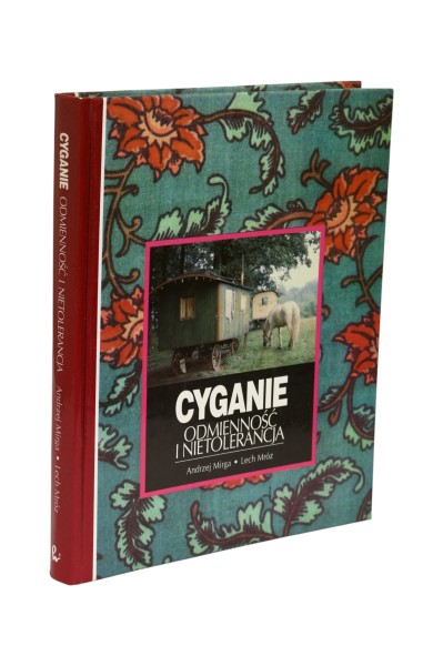 Cyganie odmienność i nietolerancja Mirga