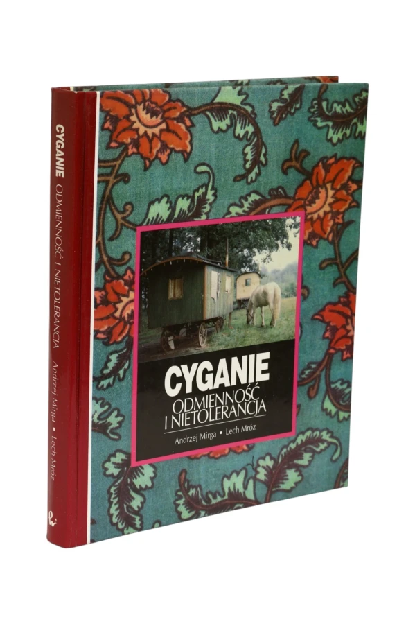 Cyganie odmienność i nietolerancja Mirga
