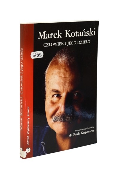 Marek Kotański Człowiek i Jego dzieło Karpowicz