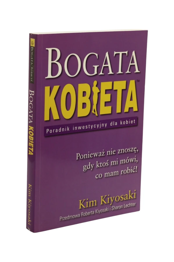 Bogata kobieta Poradnik inwestycyjny dla kobiet Kiyosaki