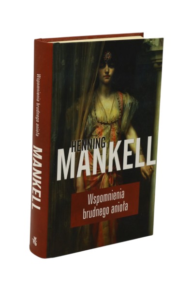 Wspomnienia brudnego anioła Mankell