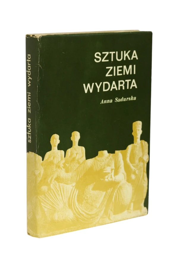 Sztuka ziemi wydarta Sadurska