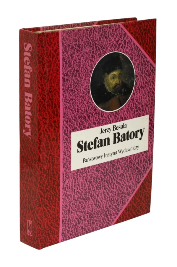 Stefan Batory Jerzy Besala