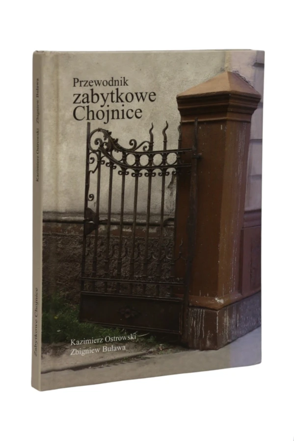 Przewodnik zabytkowe Chojnice Ostrowski