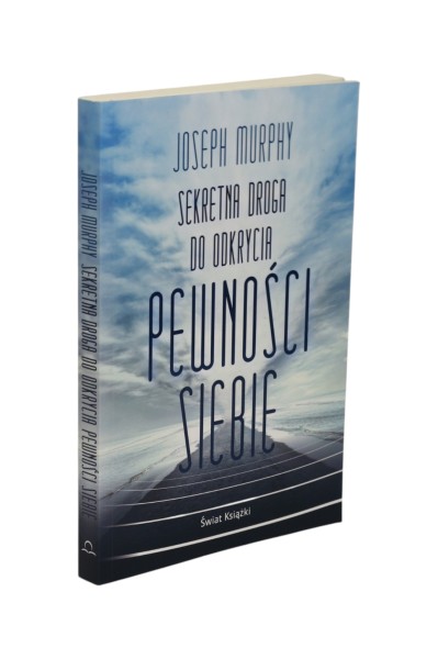 Sekretna droga do odkrycia pewność Siebie Murphy
