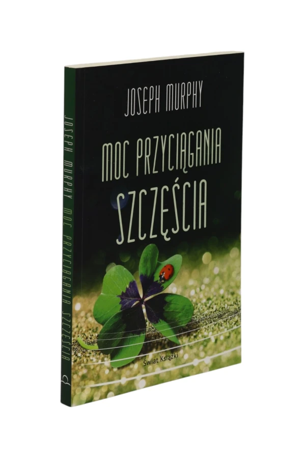 Moc przyciągania szczęścia Murphy