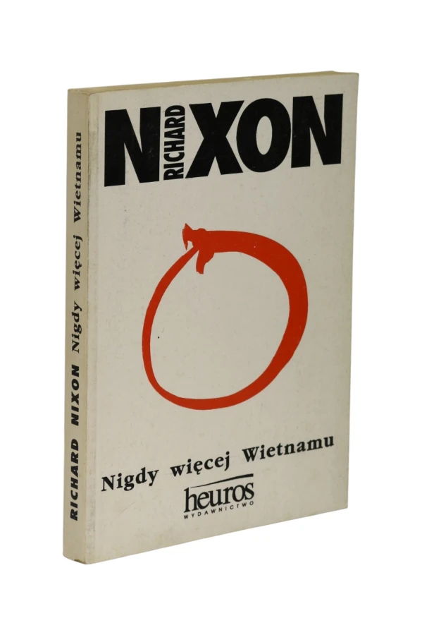 Nigdy więcej Wietnamu Nixon