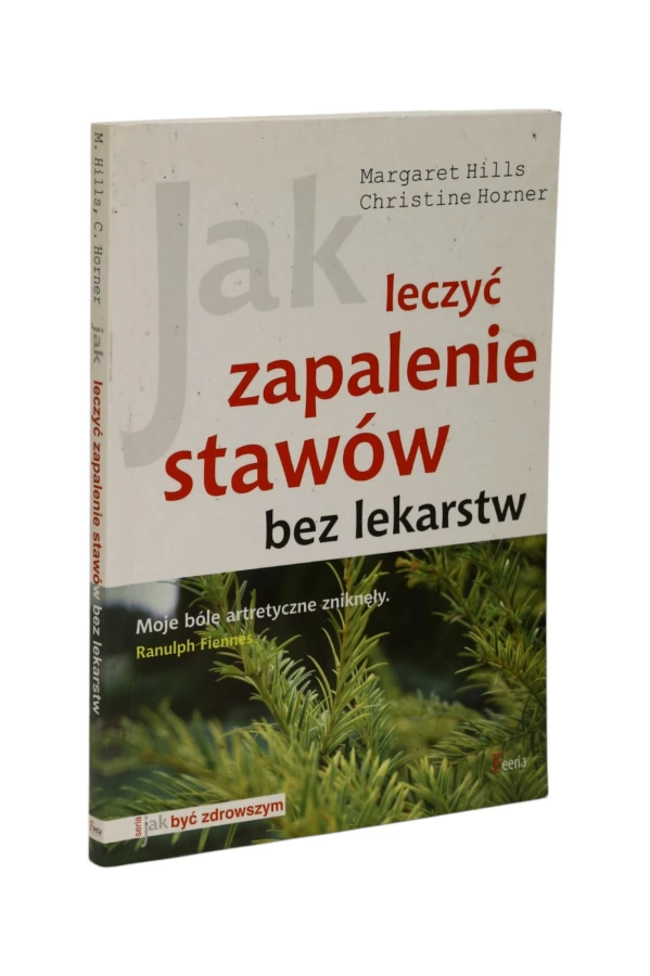 Jak leczyć zapalenie stawów bez lekarstw Hills
