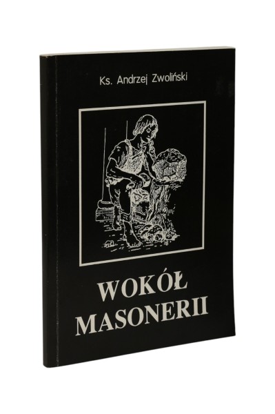 Wokół Masonerii Zwoliński