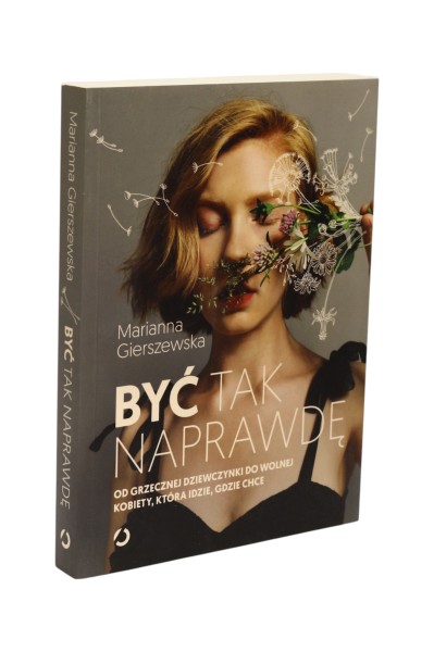 Być tak naprawdę Gierszewska