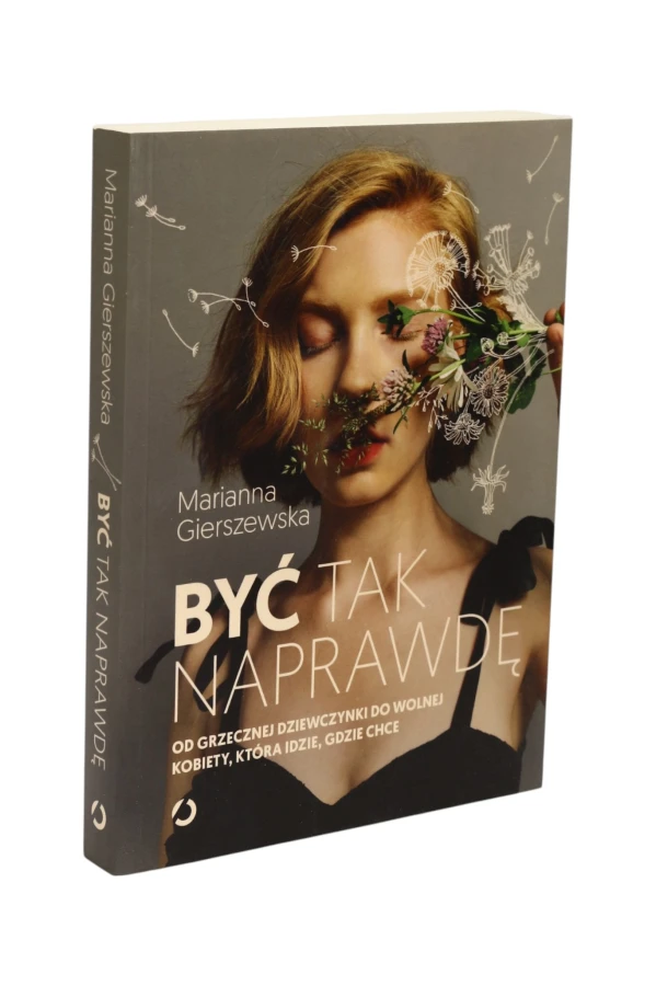 Być tak naprawdę Gierszewska