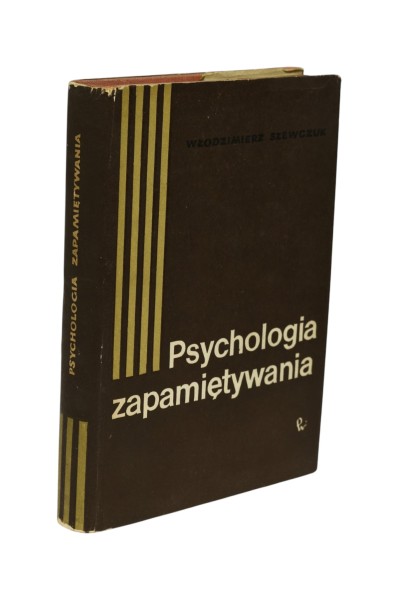 Psychologia zapamiętywania Szewczuk