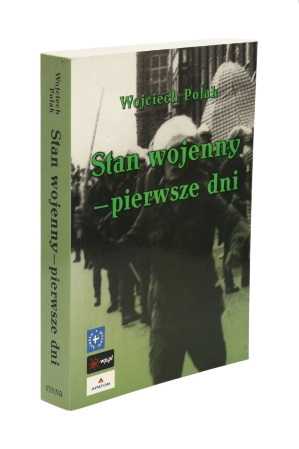 Stan wojenny pierwsze dni Polak