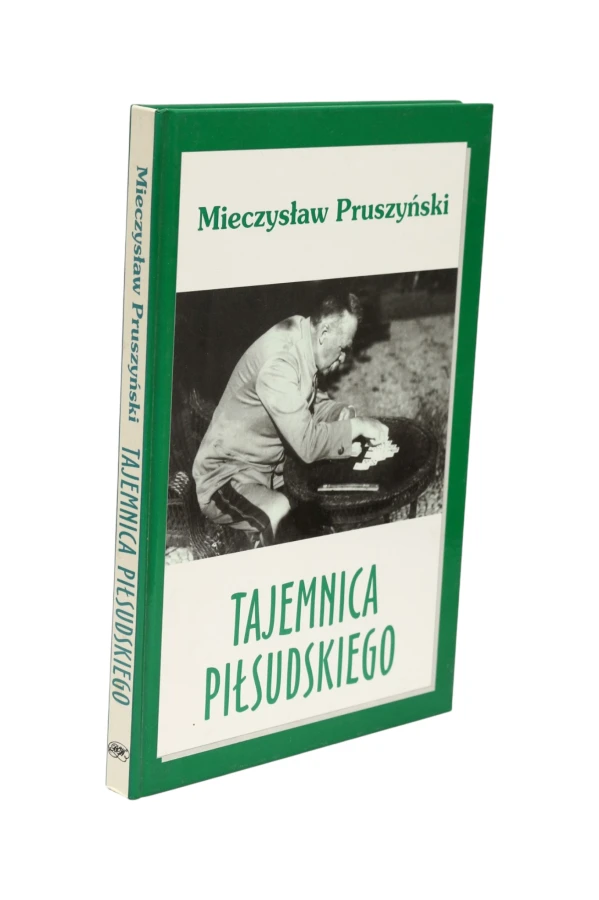 Tajemnica Piłsudskiego Pruszyński