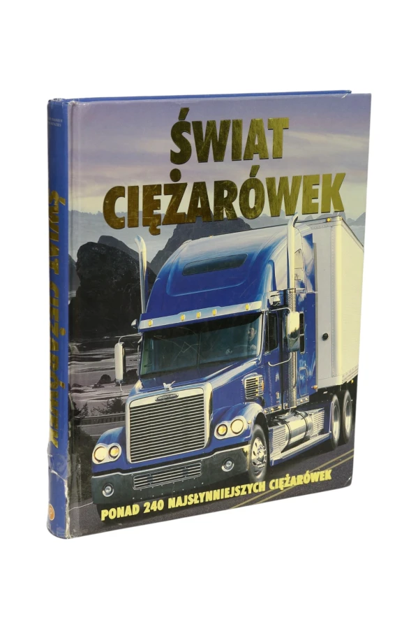 Świat ciężarówek  Phaneuf, Menzies