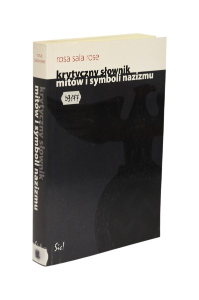 Krytyczny słownik mitów i symboli nazizmu Rose