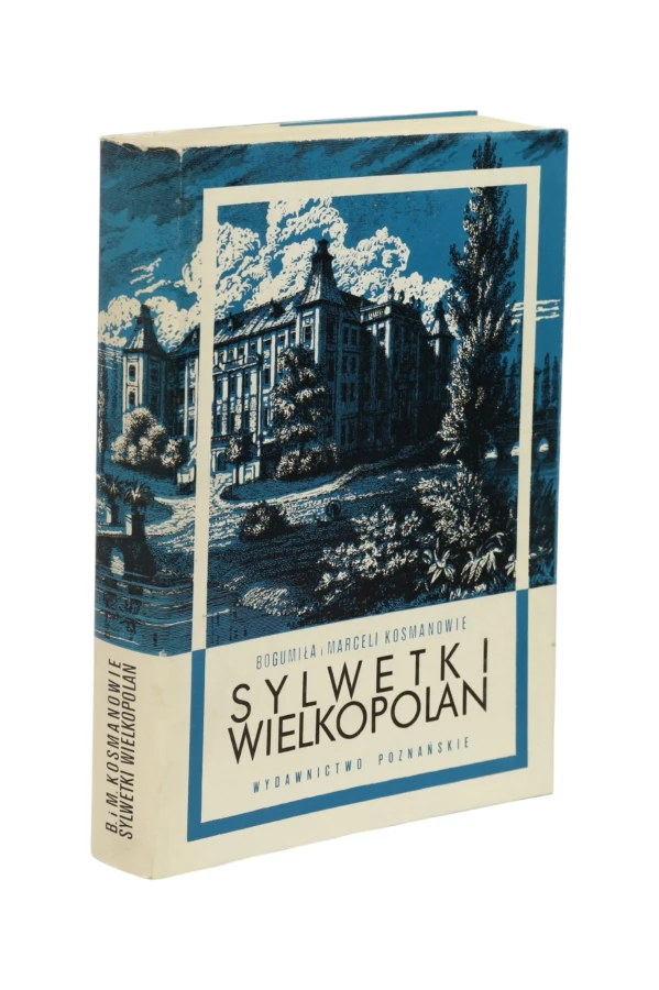 Sylwetki Wielkopolan Kosmanowie