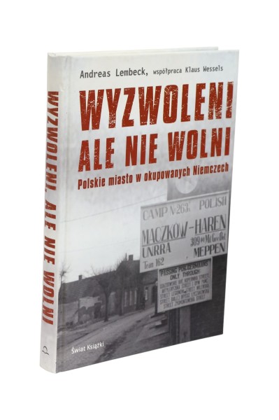 Wyzwoleni, ale nie wolni Lembeck
