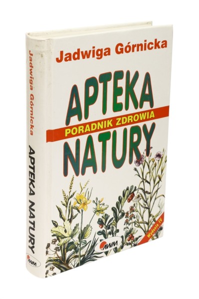 Apteka natury Poradnik zdrowia Górnicka