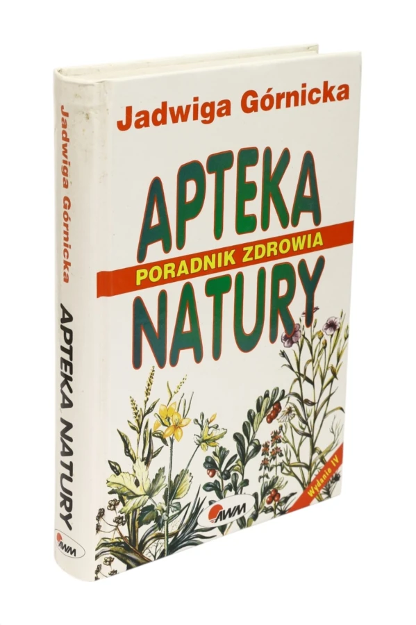Apteka natury Poradnik zdrowia Górnicka