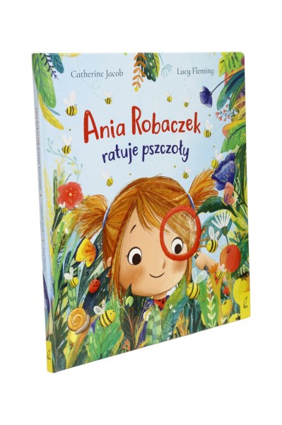 Ania Robaczek ratuje pszczoły Jacob